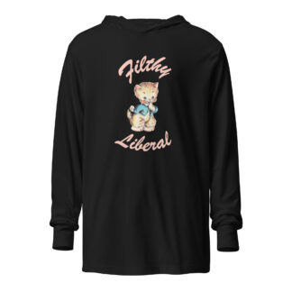Black Hooded Long-Sleeve Tee with guilty-looking cat graphic and the words Filthy Liberal