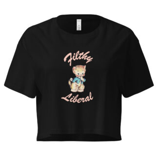 Black Crop Top with guilty-looking cat graphic and the words Filthy Liberal