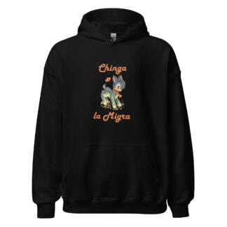 Black Unisex Hoodie with a cute fawn graphic and the words Chinga la Migra