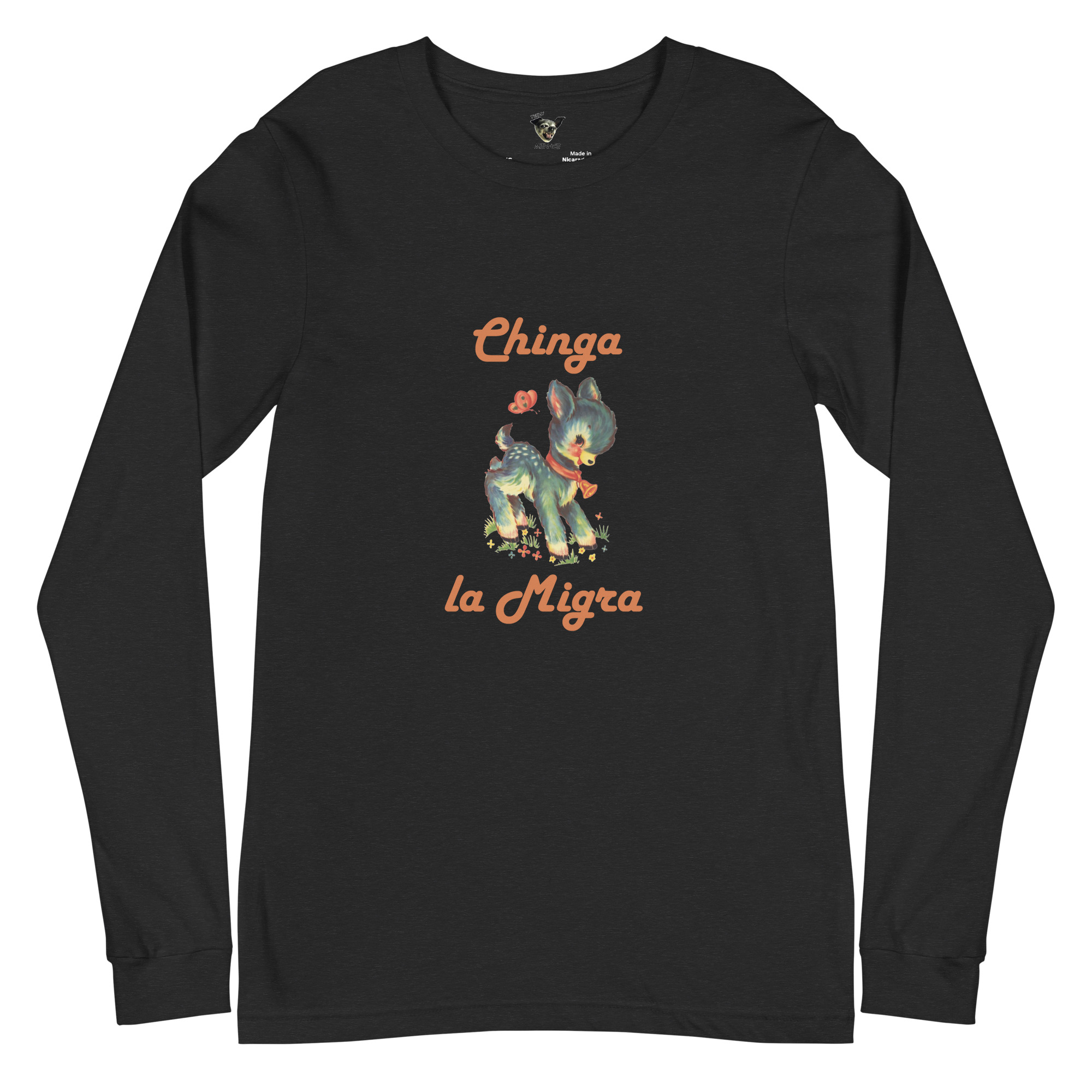 Chinga la Migra Long Sleeve Tee